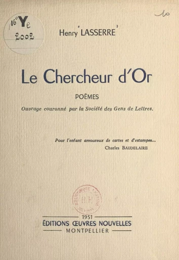 Le chercheur d'or - Henry Lasserre - FeniXX réédition numérique