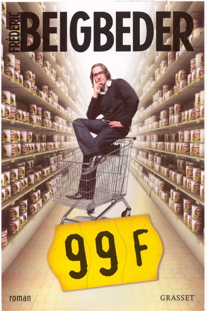 99 Francs Le film - Frédéric Beigbeder - Grasset