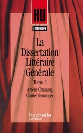 La Dissertation littéraire générale