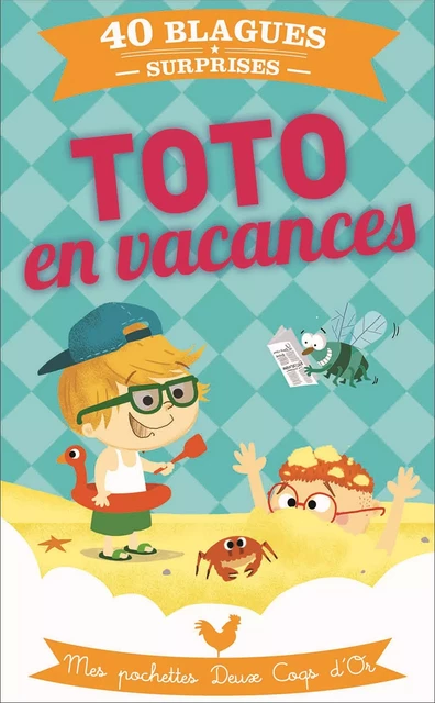 Toto en vacances - Virgile Turier - Deux Coqs d'Or