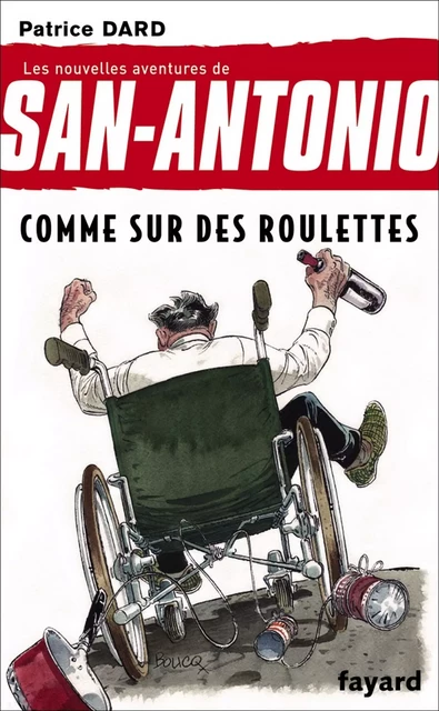 Comme sur des roulettes - Patrice Dard - Fayard