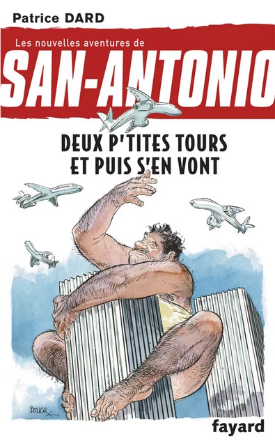 Deux p'tites tours et puis s'en vont - Patrice Dard - Fayard