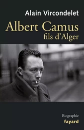 Albert Camus, fils d'Alger