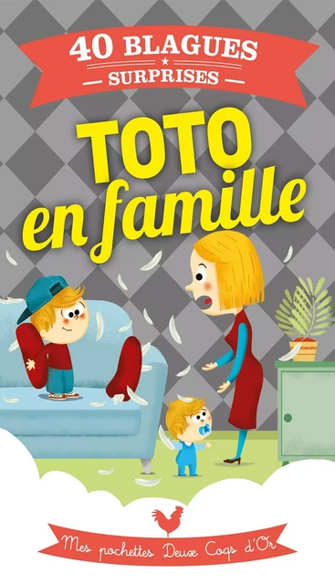 Toto en famille -  Collectif - Deux Coqs d'Or