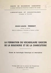 La formation du vocabulaire gascon de la boucherie et de la charcuterie