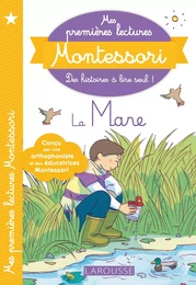 Mes premières lectures Montessori : la mare