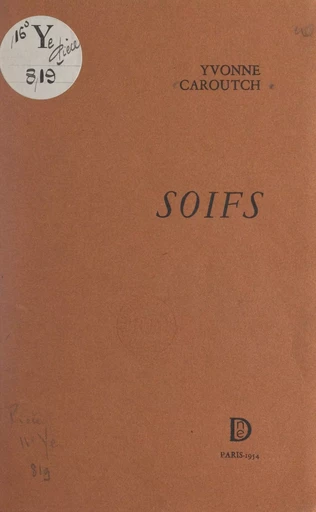 Soifs - Yvonne Caroutch - FeniXX réédition numérique