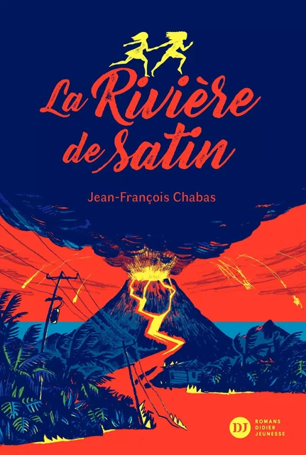 La Rivière de satin - Jean-François Chabas - Didier Jeunesse