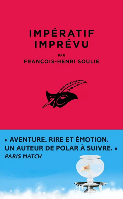 Impératif imprévu - François-Henri Soulié - Le Masque