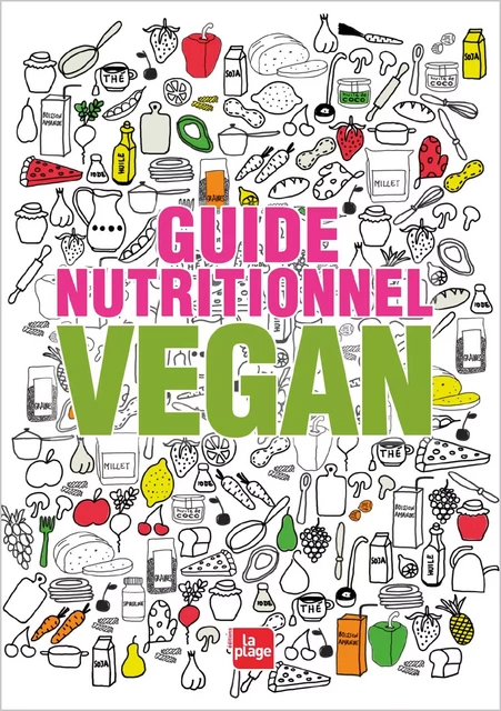 Guide nutritionnel vegan - Sonja Reifenhauser - La Plage