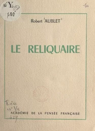 Le reliquaire