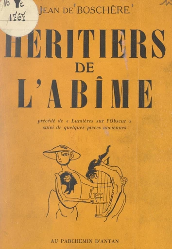 Héritiers de l'abîme, du chaos à l'espoir - Jean de Boschère - FeniXX réédition numérique