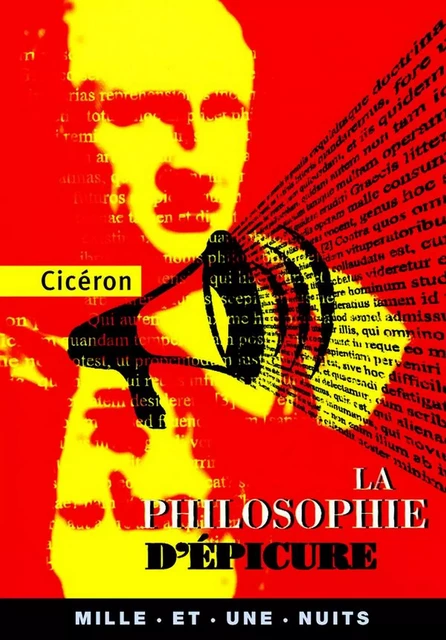 La Philosophie d'Épicure -  Cicéron - Fayard/Mille et une nuits