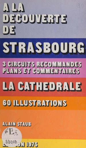 À la découverte de Strasbourg - Alain Staub - FeniXX réédition numérique