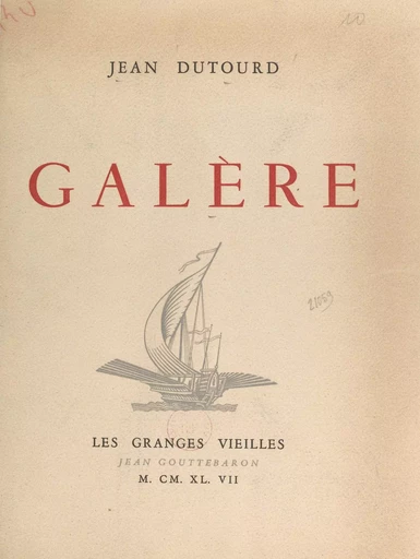 Galère - jean dutourd - FeniXX réédition numérique