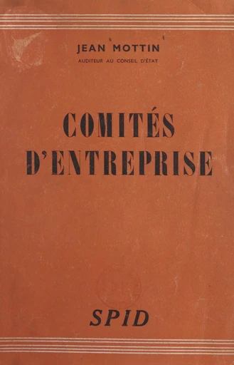 Comités d'entreprise - Jean Mottin - FeniXX réédition numérique