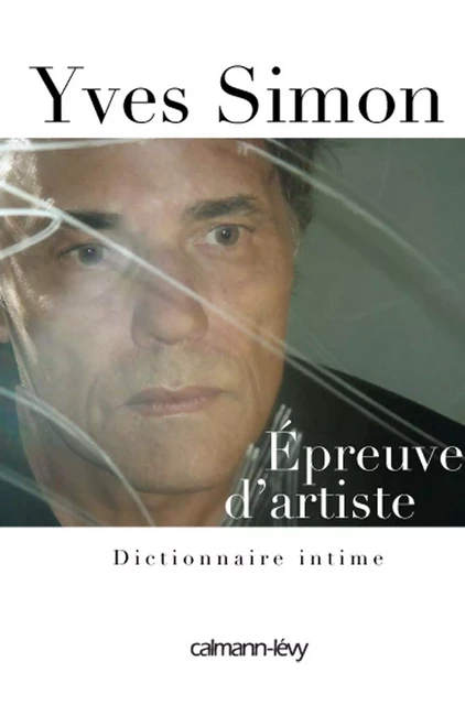 Épreuve d'artiste - Yves Simon - Calmann-Lévy