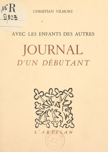 Avec les enfants des autres, journal d'un débutant - Christian Vilmore - FeniXX réédition numérique