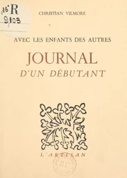 Avec les enfants des autres, journal d'un débutant