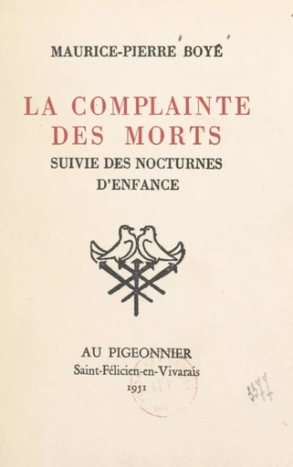 La complainte des morts - Maurice-Pierre Boyé - FeniXX réédition numérique