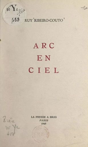 Arc-en-ciel - Ruy Ribeiro-Couto - FeniXX réédition numérique