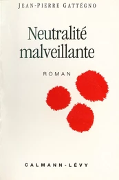 Neutralité malveillante