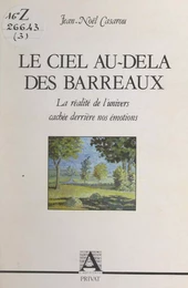 Le ciel au-delà des barreaux