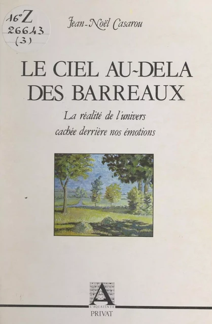 Le ciel au-delà des barreaux - Jean-Noël Casarou - FeniXX réédition numérique