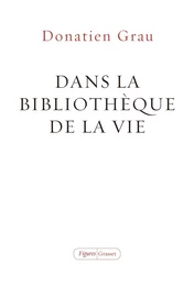 Dans la bibliothèque de la vie