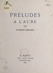 Préludes à l'aube