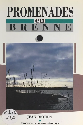 Promenades en Brenne - Jean Moury - FeniXX réédition numérique