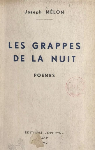 Les grappes de la nuit - Joseph Mélon - FeniXX réédition numérique