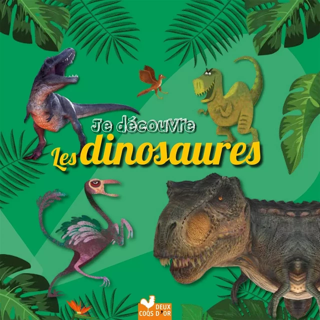 Je découvre les dinosaures - coffret avec lampe magique - Eric Mathivet - Deux Coqs d'Or