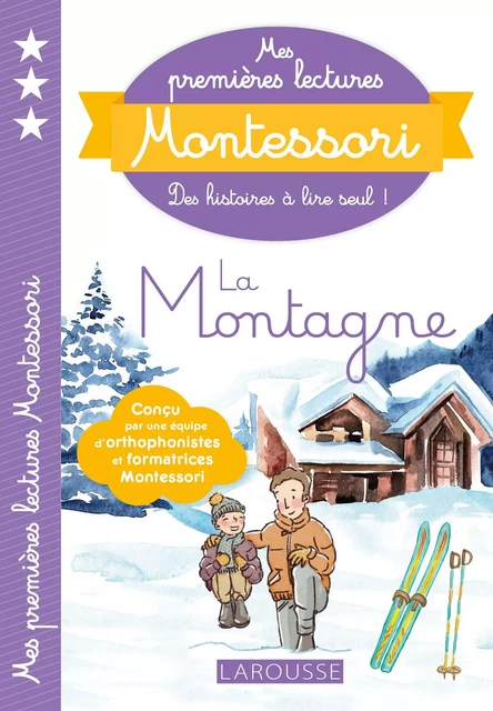 Mes premières lectures Montessori La Montagne - Anaïs Galon, Christine Nougarolles, Julie Rinaldi, Amélie Clavier - Larousse