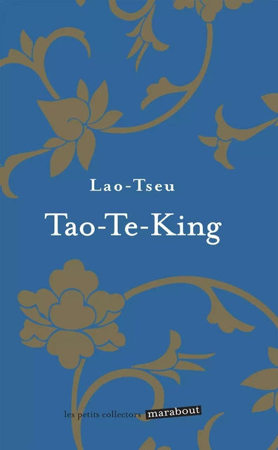 Tao te king - Lao Tseu - Marabout