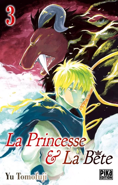 La Princesse et la Bête T03 - Yu Tomofuji - Pika