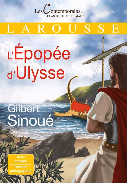 L'épopée d'Ulysse - Gilbert Sinoué - Larousse