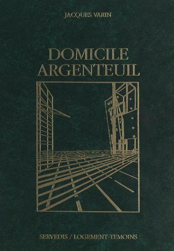 Domicile Argenteuil - Jacques Varin - FeniXX réédition numérique