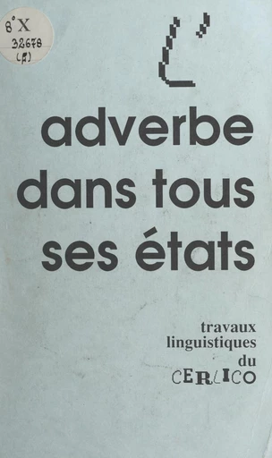 L'adverbe dans tous ses états - Georges Awad - FeniXX réédition numérique