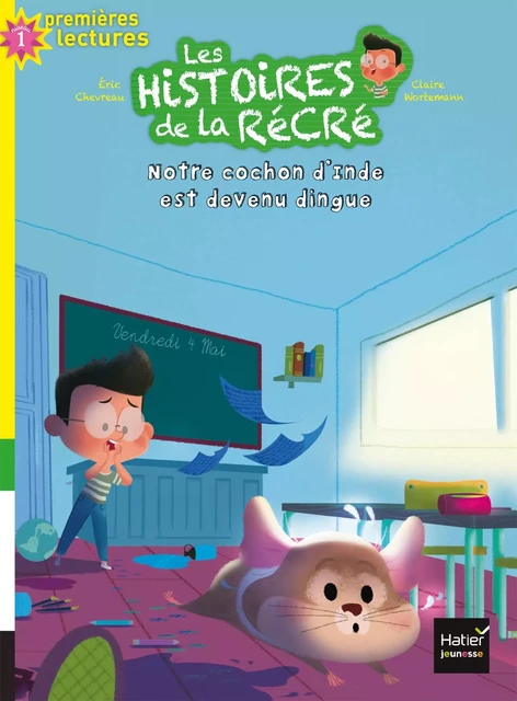 Notre cochon d'Inde est devenu dingue GS/CP 5/6 ans - Eric Chevreau - Hatier Jeunesse