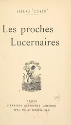 Les proches lucernaires