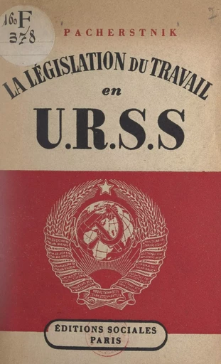 La législation du travail en U.R.S.S. - A. Pacherstnik, A. Soukhov - FeniXX réédition numérique