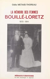 Bouillé-Loretz : la mémoire des femmes, 1870-1914