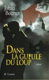 Dans la gueule du loup