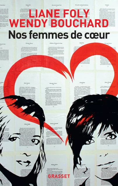 Nos femmes de coeur - Liane Foly, Wendy Bouchard - Grasset