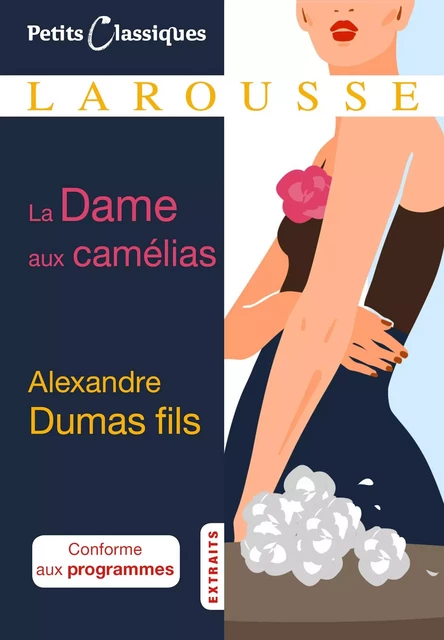 La Dame aux camélias - Alexandre Dumas - Larousse