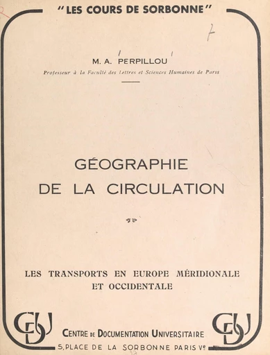 Géographie de la circulation - Aimé Perpillou - FeniXX réédition numérique