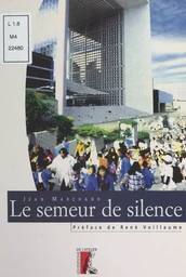 Le semeur de silence