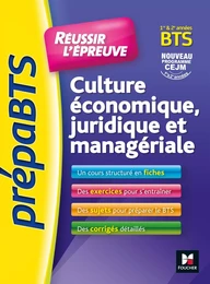 PrepaBTS - Réussir l'épreuve - Culture économique juridique et managériale Révision et entrainement