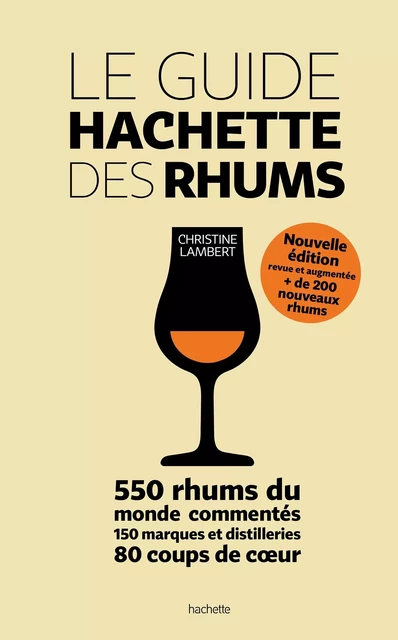 Le guide Hachette des Rhums - Christine Lambert - Hachette Pratique